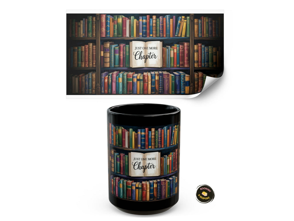 Just One More Chapter Mug, Book Lover Coffee Mug, Reading Gift for Readers