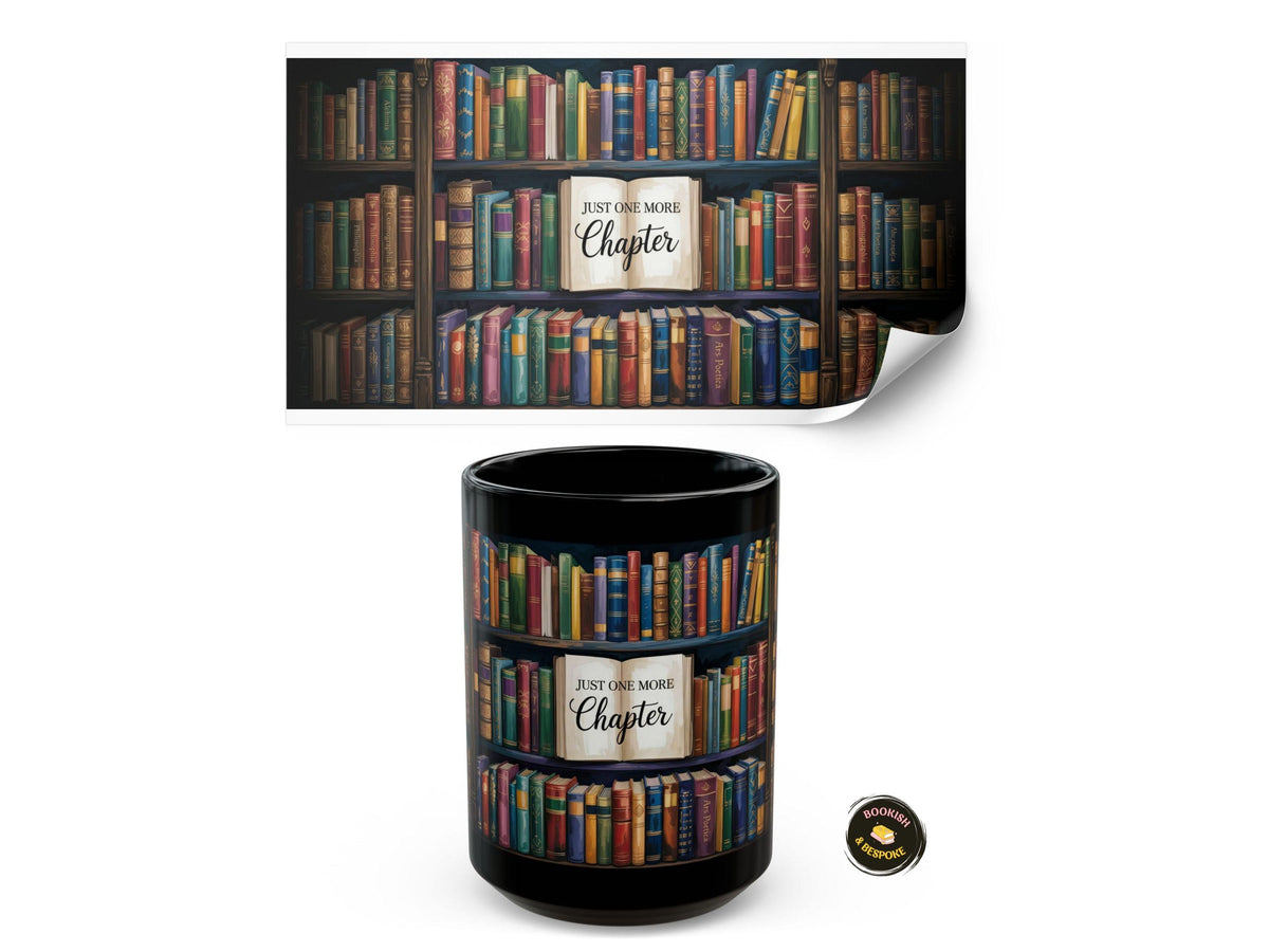 Just One More Chapter Mug, Book Lover Coffee Mug, Reading Gift for Readers