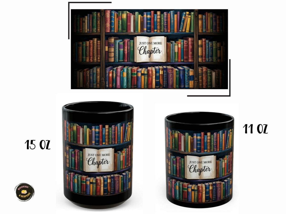 Just One More Chapter Mug, Book Lover Coffee Mug, Reading Gift for Readers