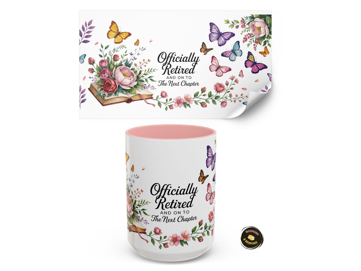 Retirement Gift for Women, Officially Retired Mug, Next Chapter Coffee Cup