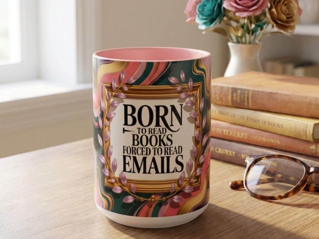 Funny Book Lover Mug, Born Books Forced Emails Coffee Cup, Bookish Humor Mug