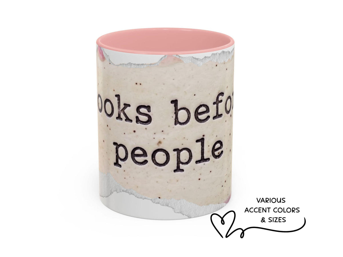 Books Before People Mug, Funny Book Lover Mug, Reader Gift