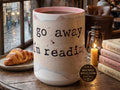 Go Away I’m Reading Mug, Funny Book Lover Mug, Reader Gift